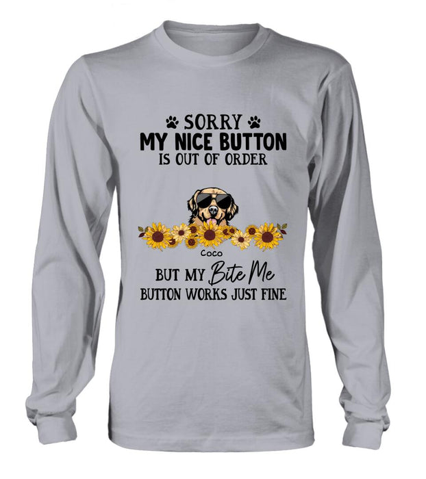 Personalized Pet T-Shirt/Long-Sleeve/Sweatshirt/Hoodie - Up to 5 Dogs/Cats - Gift Idea For Dog/Cat Lover - Sorry My Nice Button Is Out Of Order But My Bite Me Button Works Just Fine