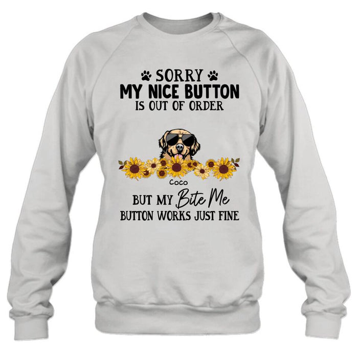 Personalized Pet T-Shirt/Long-Sleeve/Sweatshirt/Hoodie - Up to 5 Dogs/Cats - Gift Idea For Dog/Cat Lover - Sorry My Nice Button Is Out Of Order But My Bite Me Button Works Just Fine