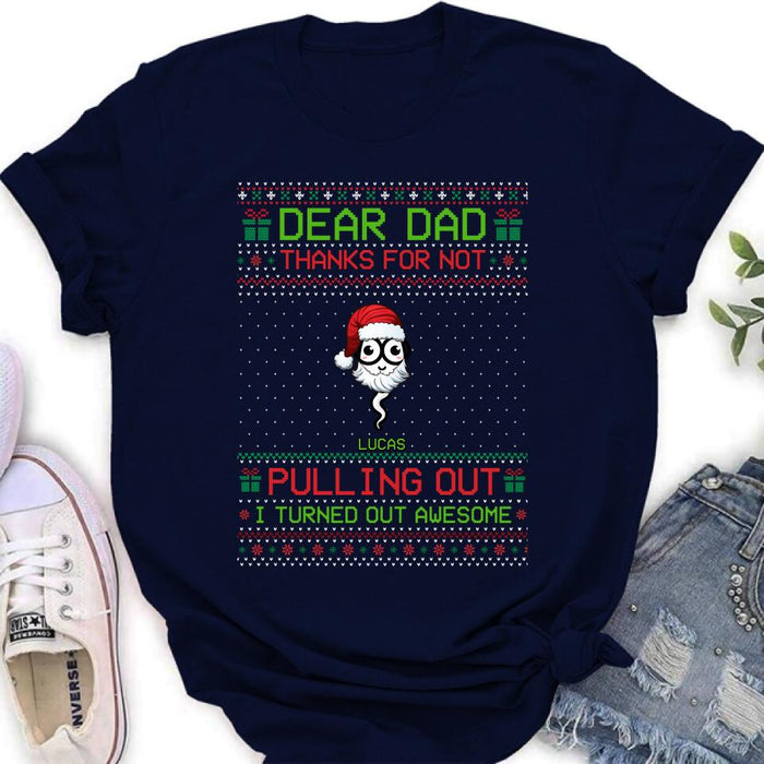 Personalized Great Job Xmas T-shirt/ Long Sleeve/Sweatshirt/Hoodie - Up to 7 Sperms - Christmas Gift Idea For Father - Thanks For Not Pulling Out