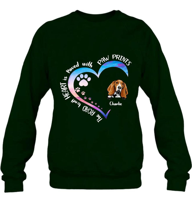 Personalized Dog Shirt/Pullover Hoodie - Up to 3 Dogs - Gift Idea For Dog Lover - The Road To My Heart Is Paved With Paw Prints