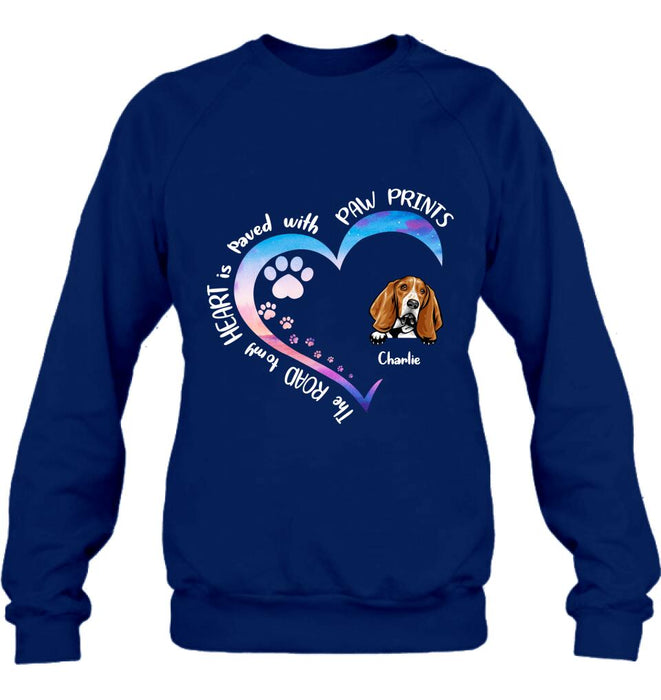 Personalized Dog Shirt/Pullover Hoodie - Up to 3 Dogs - Gift Idea For Dog Lover - The Road To My Heart Is Paved With Paw Prints
