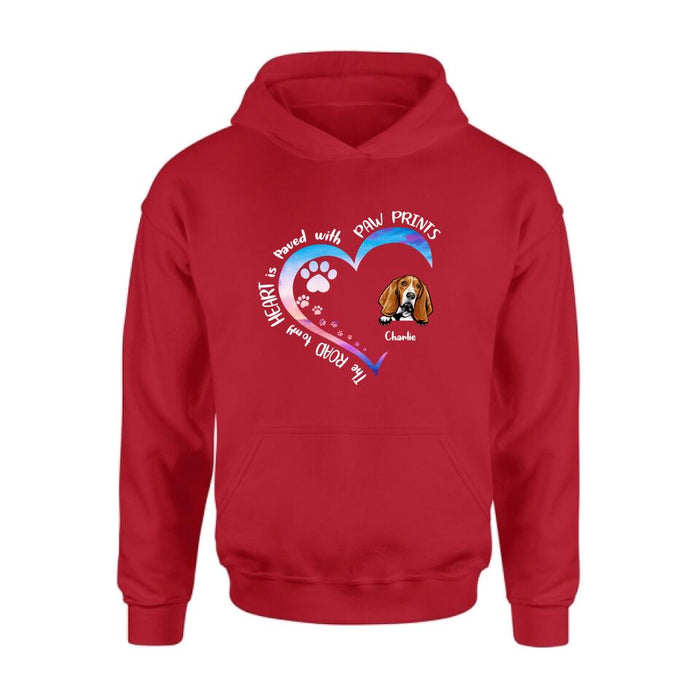 Personalized Dog Shirt/Pullover Hoodie - Up to 3 Dogs - Gift Idea For Dog Lover - The Road To My Heart Is Paved With Paw Prints