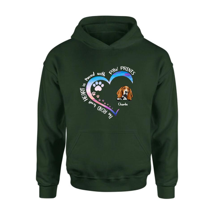 Personalized Dog Shirt/Pullover Hoodie - Up to 3 Dogs - Gift Idea For Dog Lover - The Road To My Heart Is Paved With Paw Prints