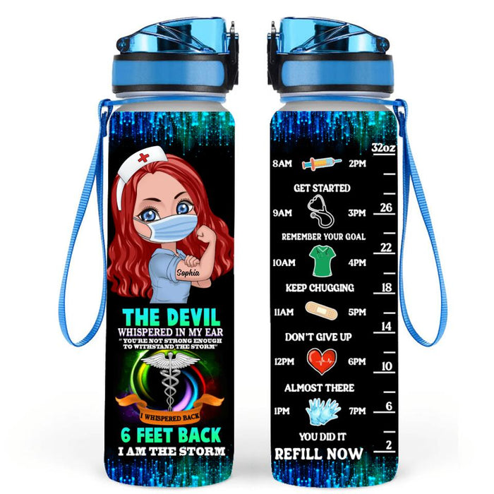 Personalized Nurse Water Tracker Bottle - Gift Idea For Nurse - You're Not Strong Enough To Withstand The Storm