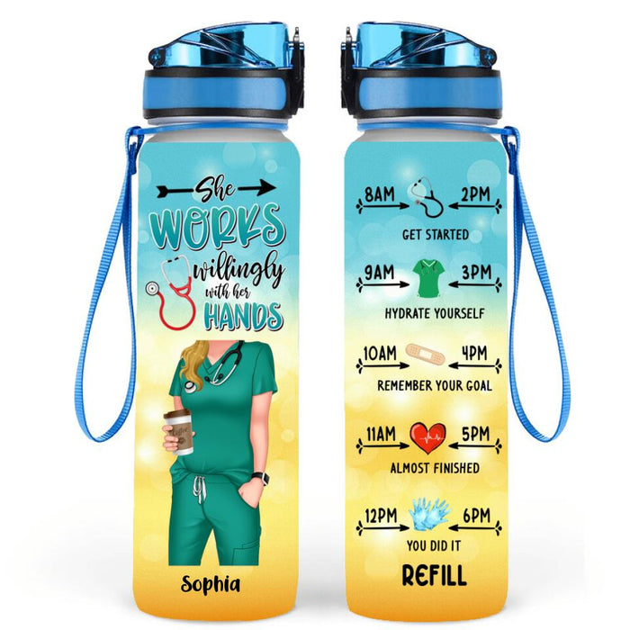Personalized Nurse Water Tracker Bottle - Birthday Gift Idea For Nurse - She Works Willingly With Her Hands