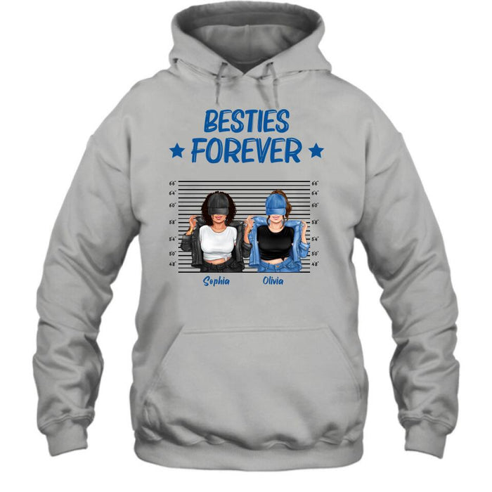 Personalized Besties Accomplice Alibi Shirt/Pullover Hoodie - Gift Idea For Friends/Sisters - Besties Forever