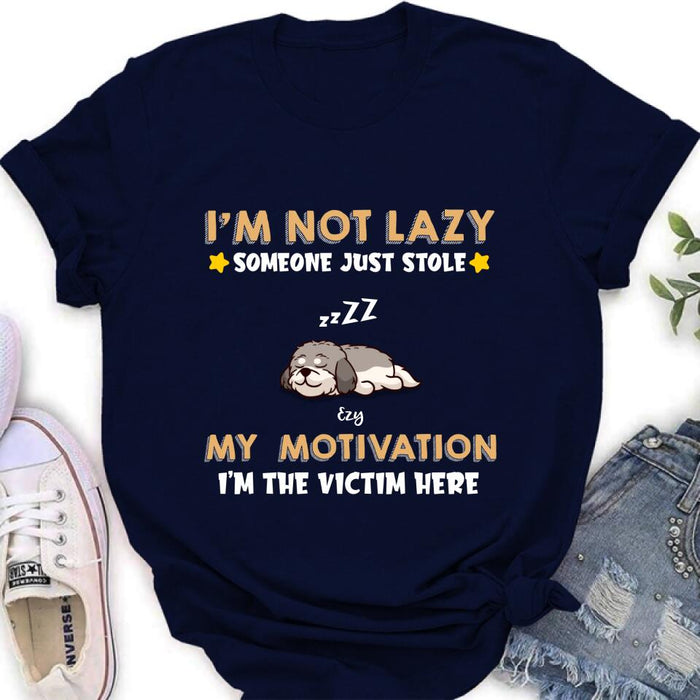 Personalized I'm Not Lazy Pet Shirt/Pullover Hoodie - Up to 6 Pets - Gift Idea For Dog/Cat Lover - I'm Not Lazy, Someone Just Stole My Motivation, I'm The Victim Here