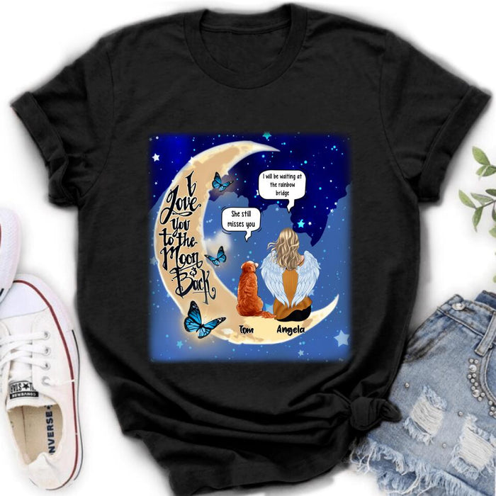 Personalized Memorial People And Pet Loss Shirt - Up to 4 Pets - Memorial Gift Idea For Dog/Cat Lover - I Love You To The Moon And Back