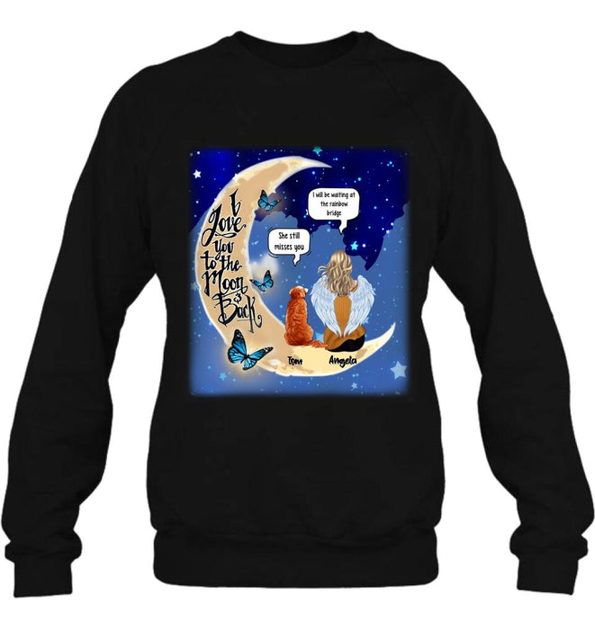 Personalized Memorial People And Pet Loss Shirt - Up to 4 Pets - Memorial Gift Idea For Dog/Cat Lover - I Love You To The Moon And Back