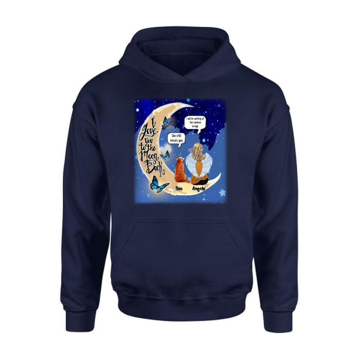 Personalized Memorial People And Pet Loss Shirt - Up to 4 Pets - Memorial Gift Idea For Dog/Cat Lover - I Love You To The Moon And Back