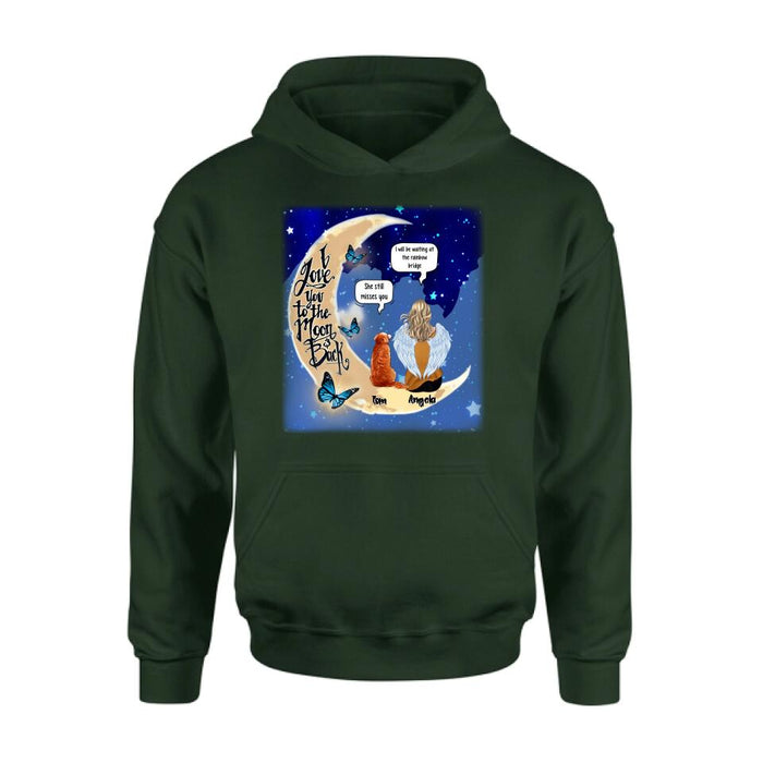 Personalized Memorial People And Pet Loss Shirt - Up to 4 Pets - Memorial Gift Idea For Dog/Cat Lover - I Love You To The Moon And Back