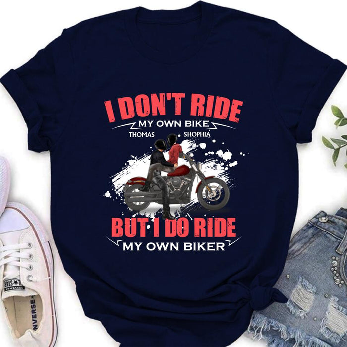 Personalized Couple Riding T- Shirt - Gifts For Riders - I Don't Ride My Own Bike But I Do Ride My Own Bike