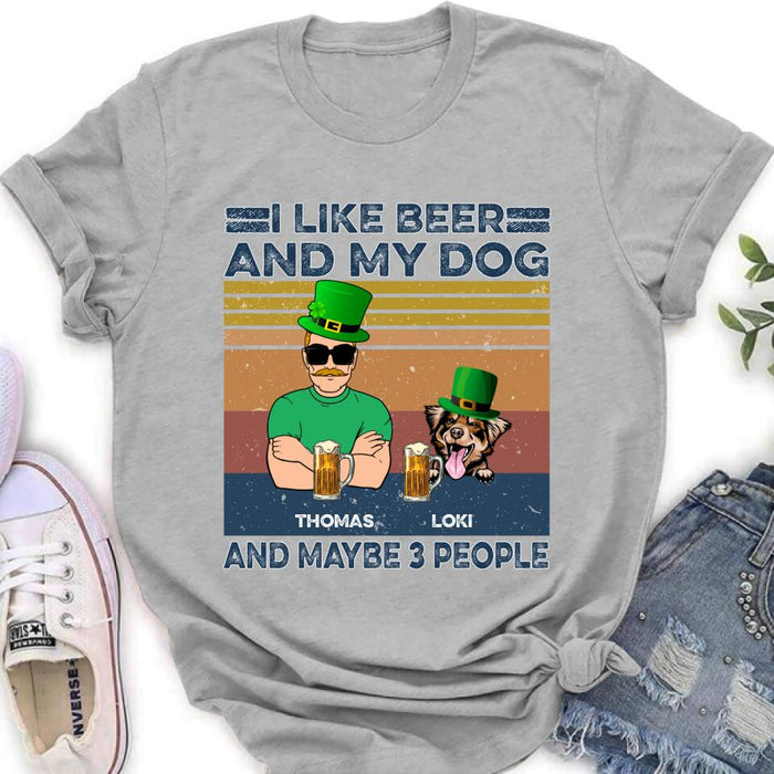 Personalized Dog Shirt/Sweatshirt/Pullover Hoodie - Up to 4 Dogs - St Patrick's Day Gift Idea For Dog Lover - I Like Beer And My Dogs And Maybe 3 People