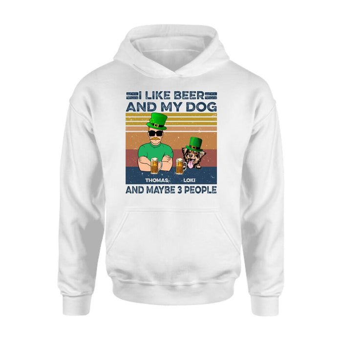 Personalized Dog Shirt/Sweatshirt/Pullover Hoodie - Up to 4 Dogs - St Patrick's Day Gift Idea For Dog Lover - I Like Beer And My Dogs And Maybe 3 People