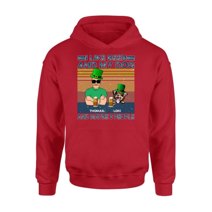Personalized Dog Shirt/Sweatshirt/Pullover Hoodie - Up to 4 Dogs - St Patrick's Day Gift Idea For Dog Lover - I Like Beer And My Dogs And Maybe 3 People