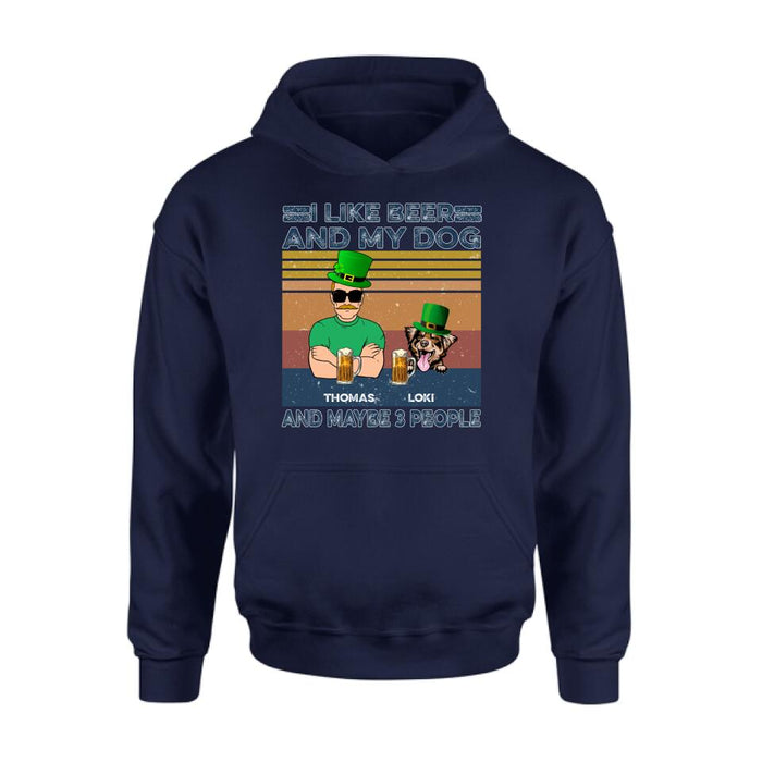 Personalized Dog Shirt/Sweatshirt/Pullover Hoodie - Up to 4 Dogs - St Patrick's Day Gift Idea For Dog Lover - I Like Beer And My Dogs And Maybe 3 People