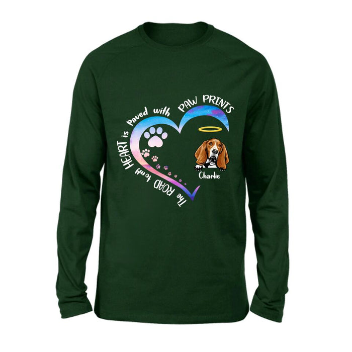 Personalized Dog Shirt/Pullover Hoodie - Up to 3 Dogs - Memorial Gift Idea For Dog Lover - The Road To My Heart Is Paved With Paw Prints