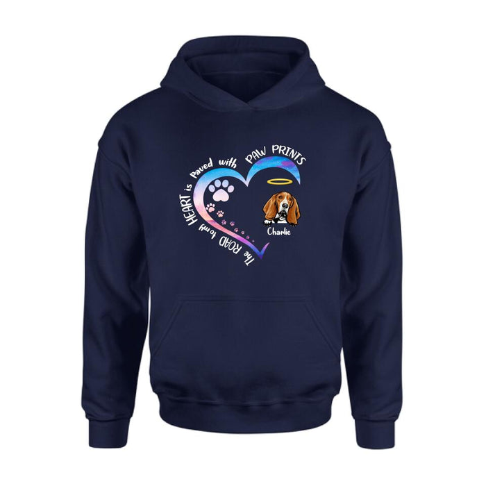 Personalized Dog Shirt/Pullover Hoodie - Up to 3 Dogs - Memorial Gift Idea For Dog Lover - The Road To My Heart Is Paved With Paw Prints