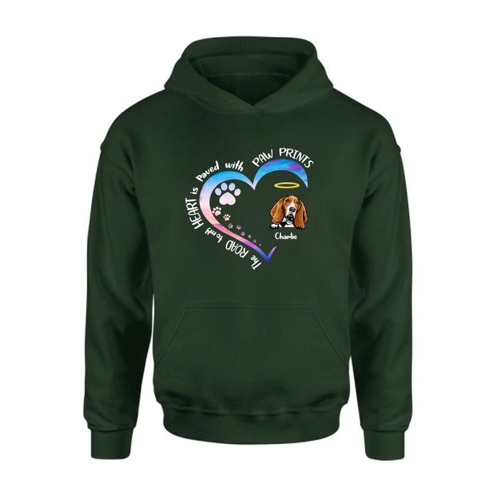 Personalized Dog Shirt/Pullover Hoodie - Up to 3 Dogs - Memorial Gift Idea For Dog Lover - The Road To My Heart Is Paved With Paw Prints