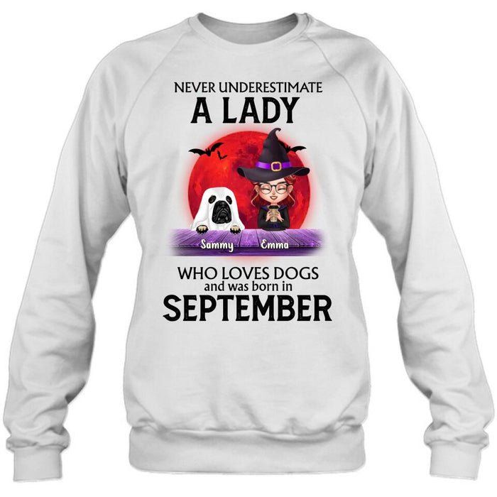 Personalized Dog Lady Shirt/Hoodie - Up to 6 Dogs - Halloween Gift Idea For Dog Lovers - Never Underestimate A Lady Who Loves Dogs