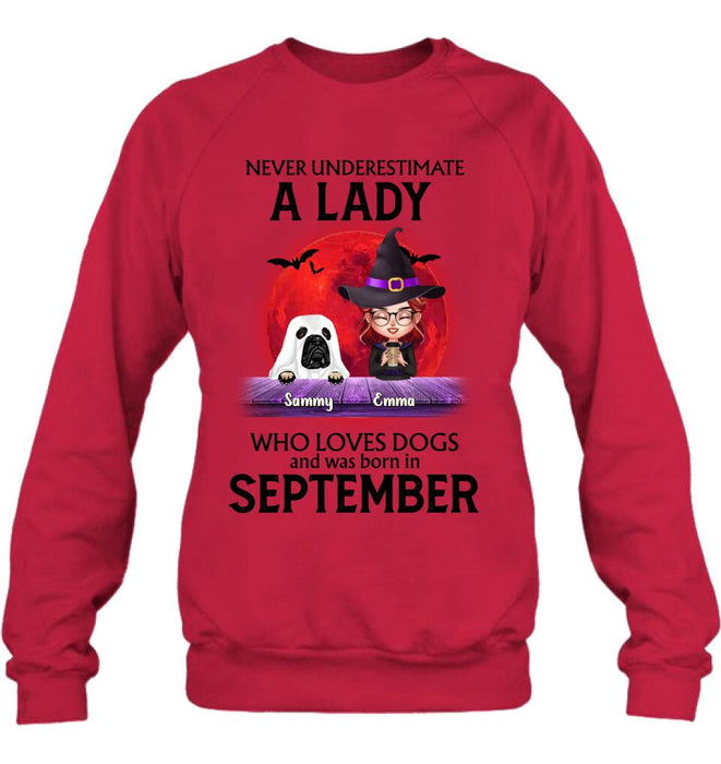 Personalized Dog Lady Shirt/Hoodie - Up to 6 Dogs - Halloween Gift Idea For Dog Lovers - Never Underestimate A Lady Who Loves Dogs