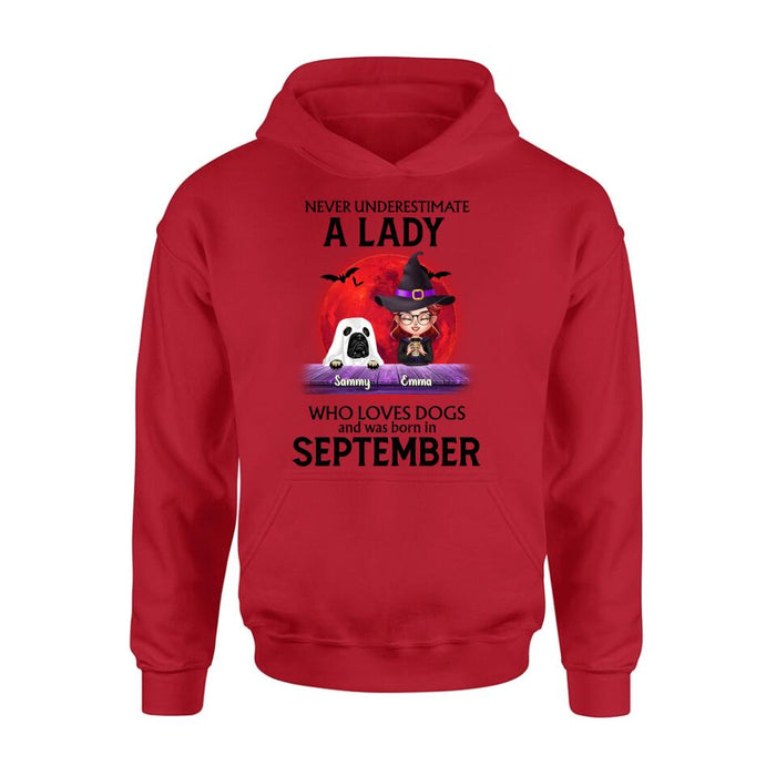Personalized Dog Lady Shirt/Hoodie - Up to 6 Dogs - Halloween Gift Idea For Dog Lovers - Never Underestimate A Lady Who Loves Dogs