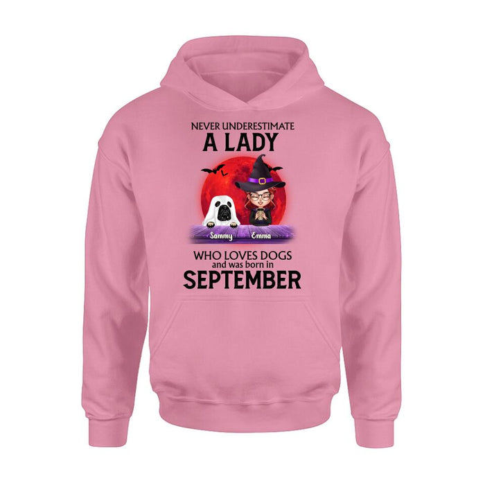 Personalized Dog Lady Shirt/Hoodie - Up to 6 Dogs - Halloween Gift Idea For Dog Lovers - Never Underestimate A Lady Who Loves Dogs