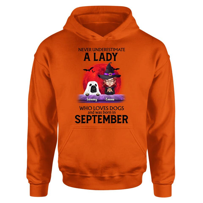 Personalized Dog Lady Shirt/Hoodie - Up to 6 Dogs - Halloween Gift Idea For Dog Lovers - Never Underestimate A Lady Who Loves Dogs
