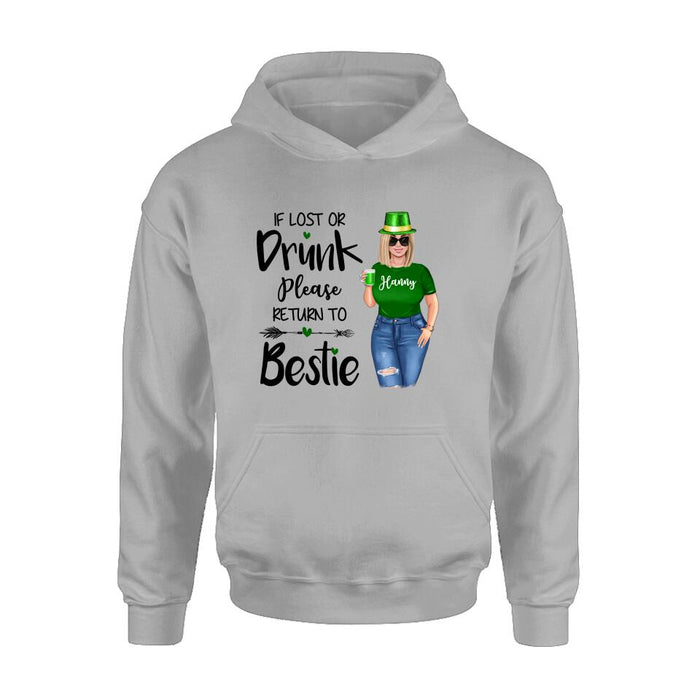 Personalized St Patrick's Day Shirt/Pullover Hoodie/Sweatshirt/Long Sleeve - Gift Idea For St Patrick's Day - If Lost Or Drunk  Please Return To Bestie
