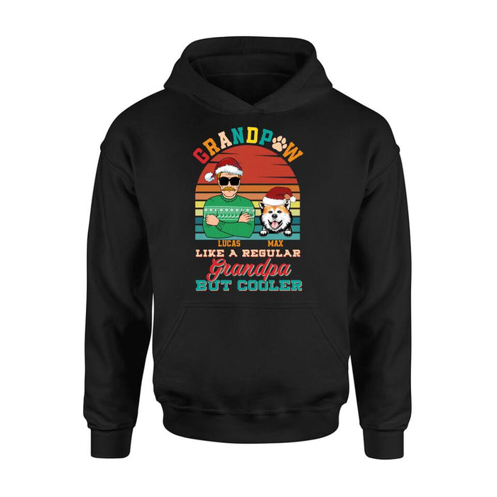 Personalized Grandpaw T-Shirt/Long Sleeve/Sweatshirt/Hoodie - Christmas Gift Idea For Grandpa/Dog Lover - Grandpaw Like A Regular Grandpa But Cooler