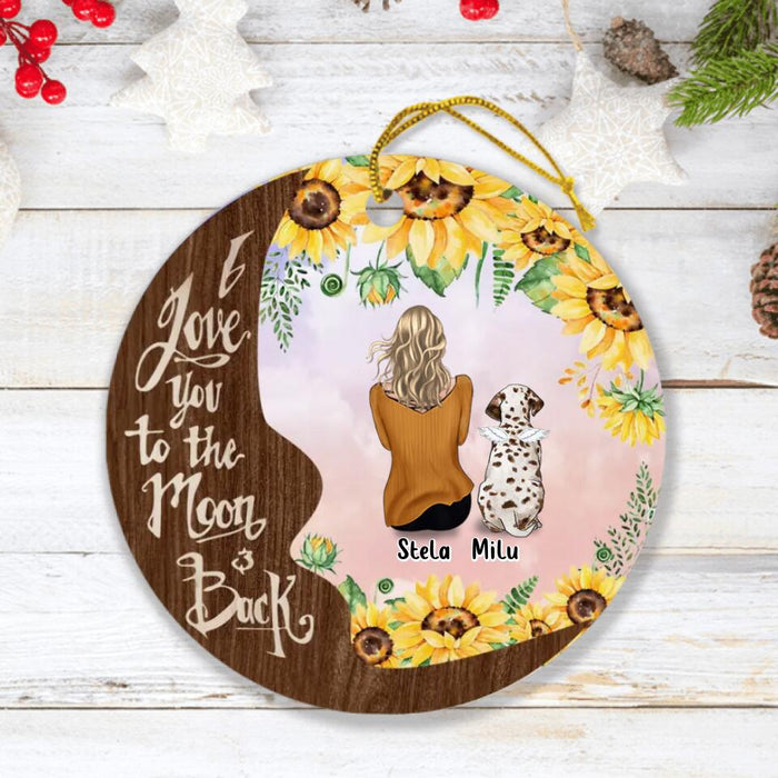 Personalized Sunflower Pet Mom Ornament -  Gift Idea For Dog/Cat Lover - Up to 5 Pets - I Love You To The Moon And Back