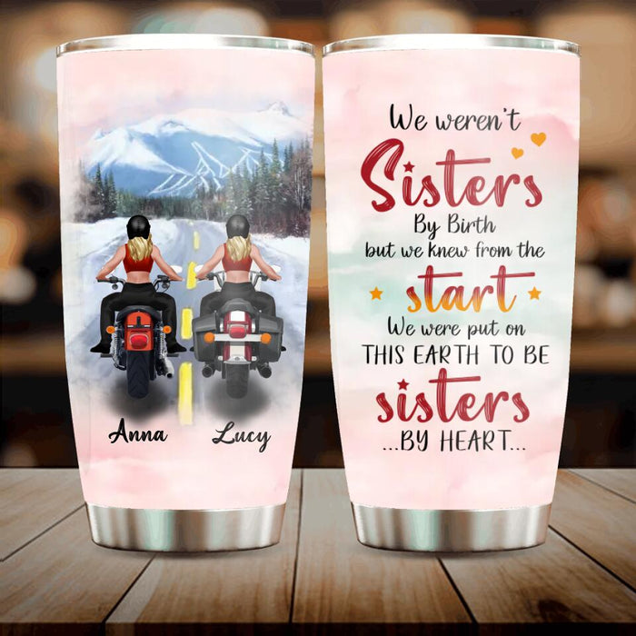 Personalized Biking Friends Tumbler - Gift Idea For Best Friends - We Were Put On This Earth To Be Sisters By Heart