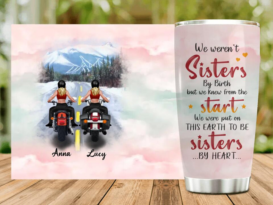 Personalized Biking Friends Tumbler - Gift Idea For Best Friends - We Were Put On This Earth To Be Sisters By Heart
