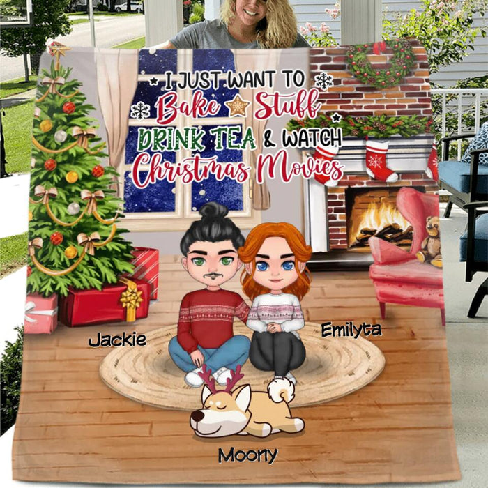 Personalized Couple With Pet Christmas Fleece Throw Blanket/Quilt/Pillow Cover -  Christmas Best Gift Idea For Couple -  Up To 3 Pets - I Just Want To Bake Stuff, Drink Tea & Watch Christmas Movies