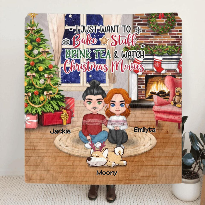 Personalized Couple With Pet Christmas Fleece Throw Blanket/Quilt/Pillow Cover -  Christmas Best Gift Idea For Couple -  Up To 3 Pets - I Just Want To Bake Stuff, Drink Tea & Watch Christmas Movies