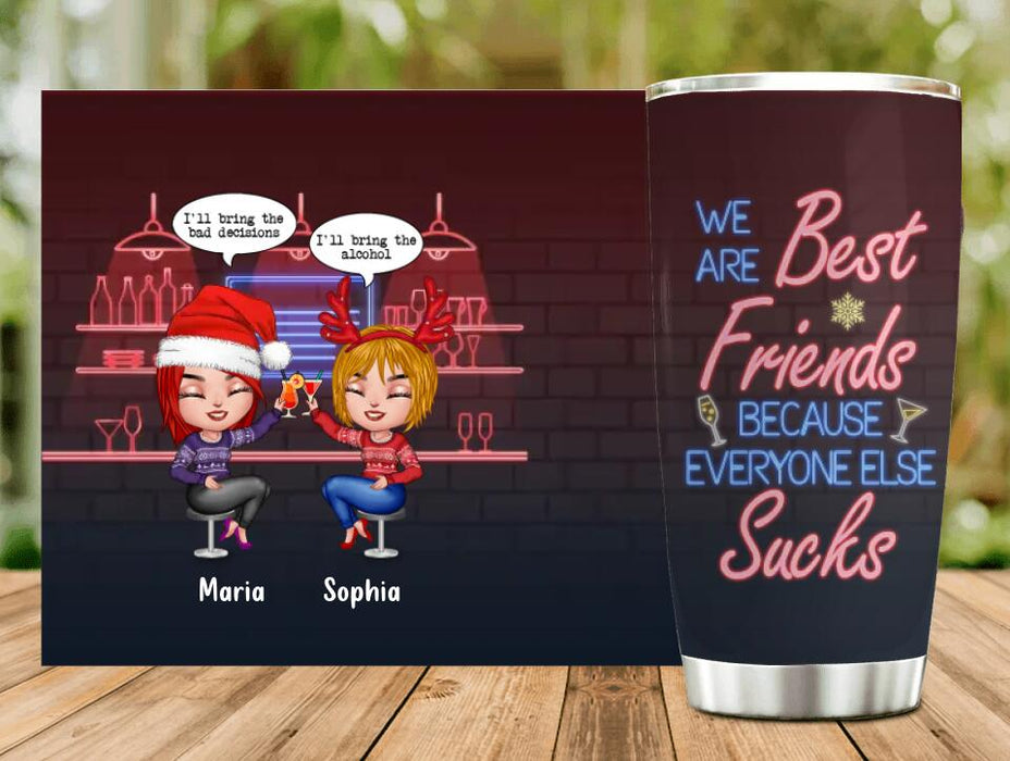 Personalized Friends Tumbler - Christmas Gift Idea For Friends/Besties/Sisters - We Are Best Friends