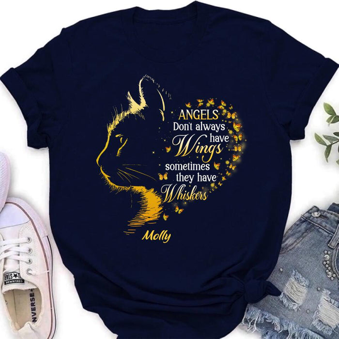 Personalized Memorial Cat Shirt/Hoodie - Memorial Gift For Loss Of Cat - Angels Don't Always Have Wings Sometimes They Have Whiskers