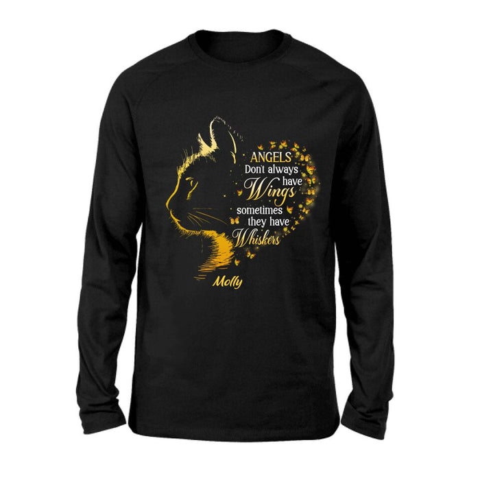 Personalized Memorial Cat Shirt/Hoodie - Memorial Gift For Loss Of Cat - Angels Don't Always Have Wings Sometimes They Have Whiskers