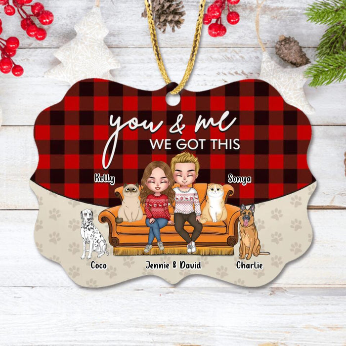 Personalized Couple With Pet Rectangle Ornament - Christmas, Anniversary, Birthday, Funny Gift For Couple, Dog & Cat Lovers - You & Me We Got This