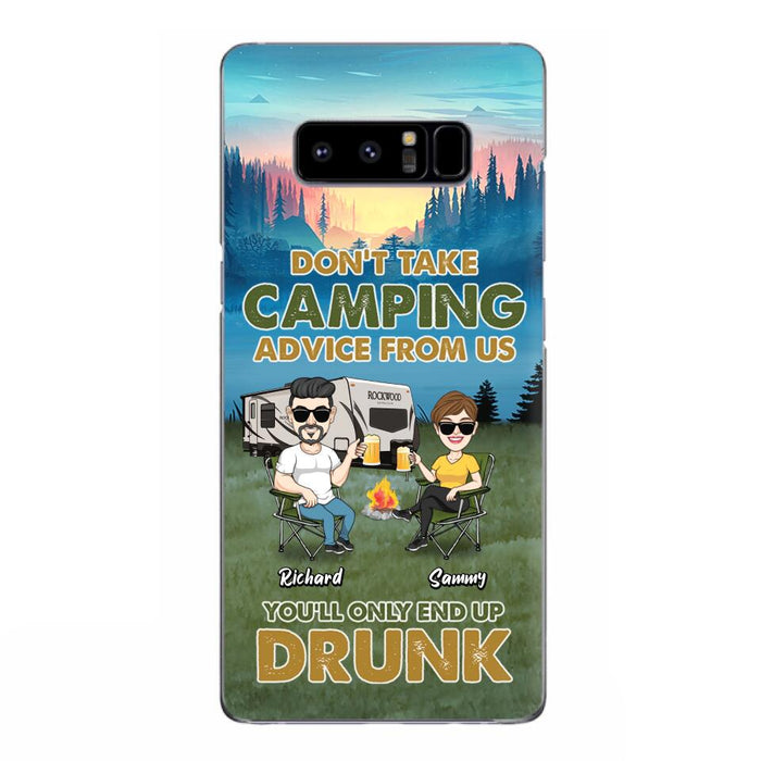 Personalized Camping Friends Phone Case - Up to 7 Friends - Gift Idea For Friends/Camping Lovers - Don't Take Camping Advice From Us You'll Only End Up Drunk - Case for iPhone/Samsung