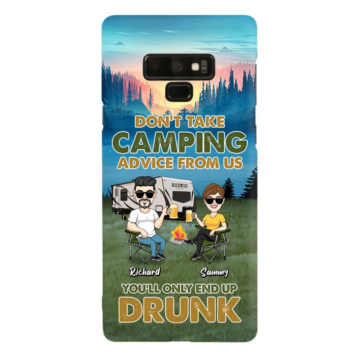 Personalized Camping Friends Phone Case - Up to 7 Friends - Gift Idea For Friends/Camping Lovers - Don't Take Camping Advice From Us You'll Only End Up Drunk - Case for iPhone/Samsung