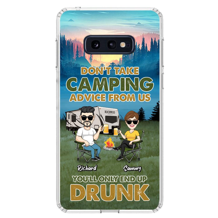 Personalized Camping Friends Phone Case - Up to 7 Friends - Gift Idea For Friends/Camping Lovers - Don't Take Camping Advice From Us You'll Only End Up Drunk - Case for iPhone/Samsung