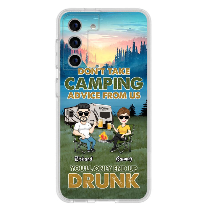 Personalized Camping Friends Phone Case - Up to 7 Friends - Gift Idea For Friends/Camping Lovers - Don't Take Camping Advice From Us You'll Only End Up Drunk - Case for iPhone/Samsung