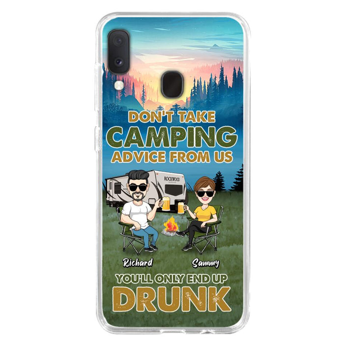 Personalized Camping Friends Phone Case - Up to 7 Friends - Gift Idea For Friends/Camping Lovers - Don't Take Camping Advice From Us You'll Only End Up Drunk - Case for iPhone/Samsung
