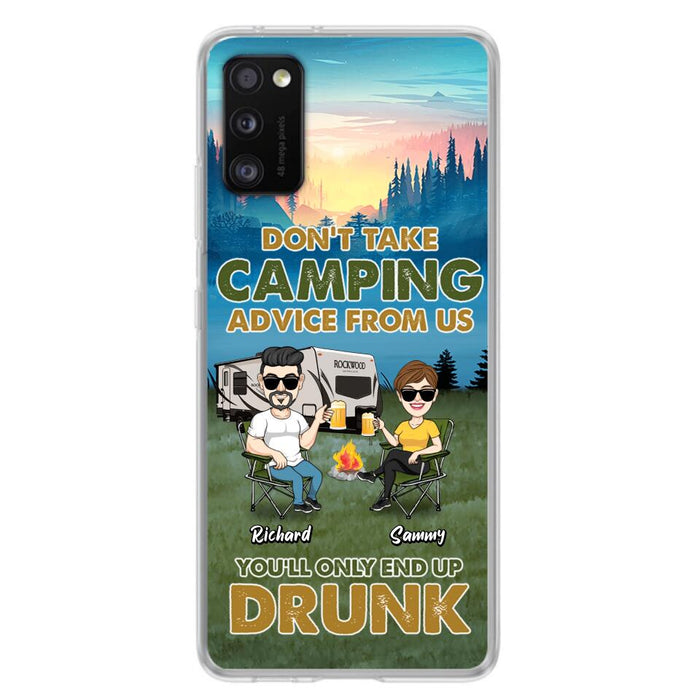 Personalized Camping Friends Phone Case - Up to 7 Friends - Gift Idea For Friends/Camping Lovers - Don't Take Camping Advice From Us You'll Only End Up Drunk - Case for iPhone/Samsung
