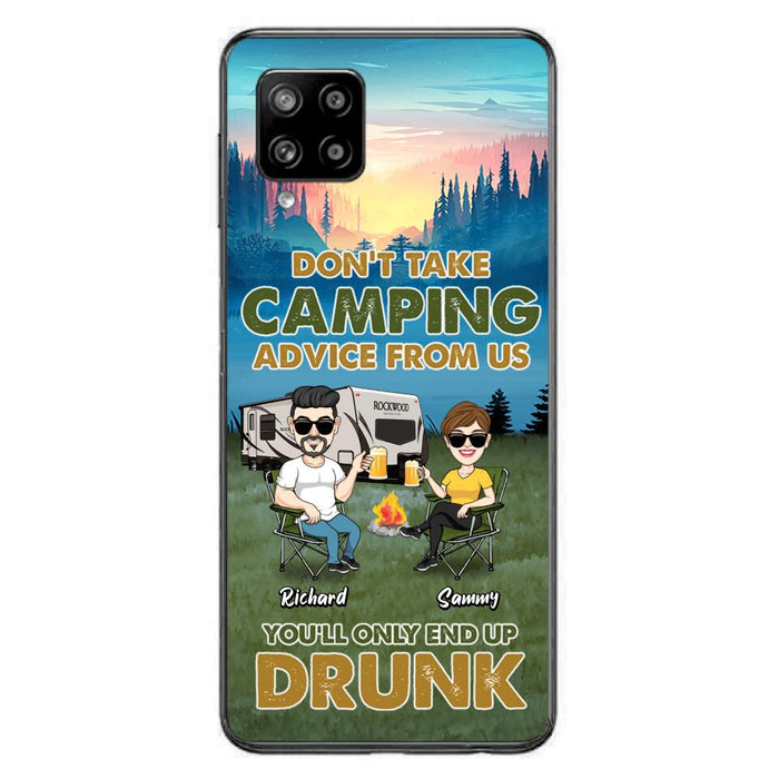 Personalized Camping Friends Phone Case - Up to 7 Friends - Gift Idea For Friends/Camping Lovers - Don't Take Camping Advice From Us You'll Only End Up Drunk - Case for iPhone/Samsung