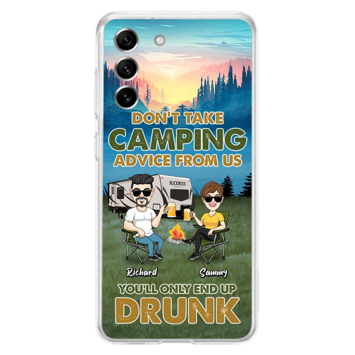 Personalized Camping Friends Phone Case - Up to 7 Friends - Gift Idea For Friends/Camping Lovers - Don't Take Camping Advice From Us You'll Only End Up Drunk - Case for iPhone/Samsung
