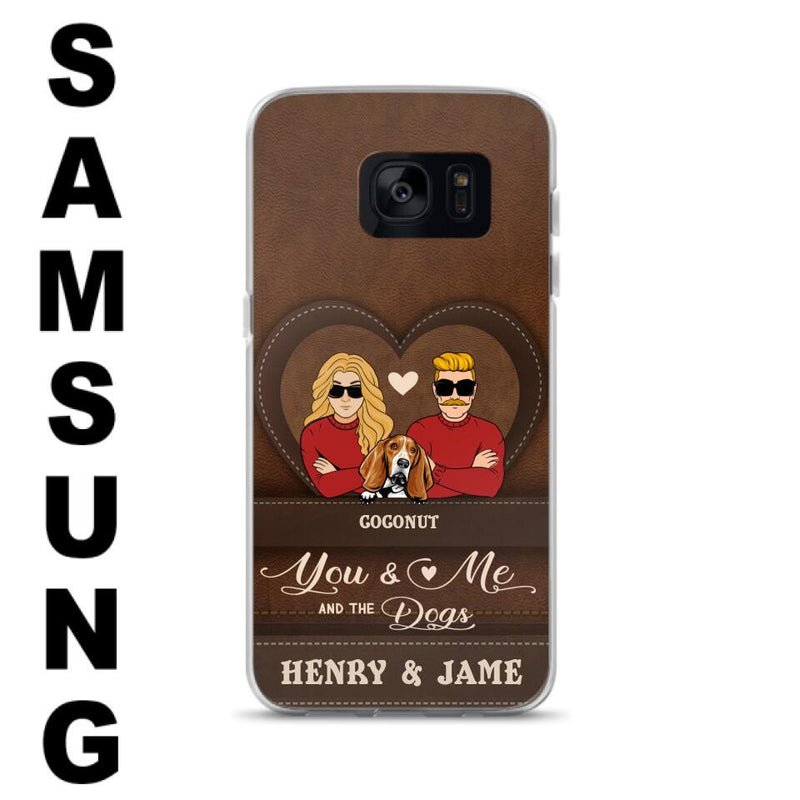 Personalized You & Me And The Dogs Phone Case - Up to 5 Dogs - Valentine's Day Gift Idea For Couple/ Dog Lover - Case For iPhone And Samsung