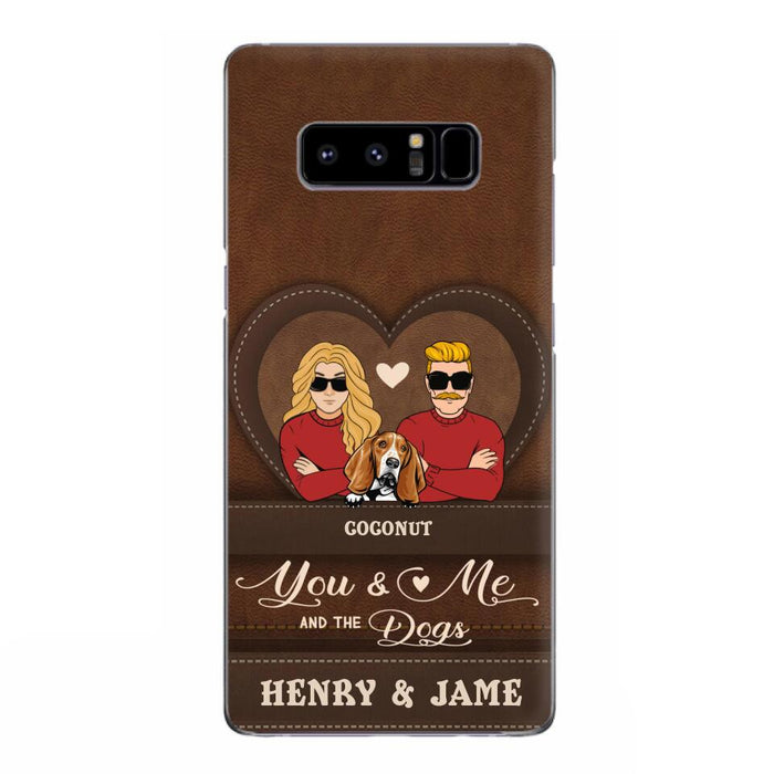 Personalized You & Me And The Dogs Phone Case - Up to 5 Dogs - Valentine's Day Gift Idea For Couple/ Dog Lover - Case For iPhone And Samsung