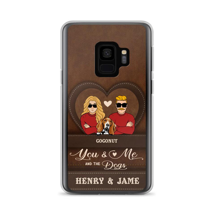 Personalized You & Me And The Dogs Phone Case - Up to 5 Dogs - Valentine's Day Gift Idea For Couple/ Dog Lover - Case For iPhone And Samsung
